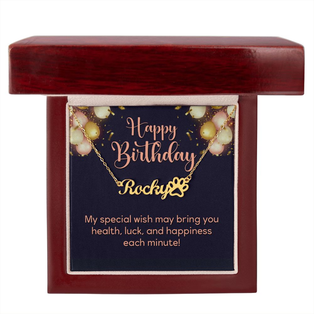 Happy Birthday Happiness Each Minute Name Necklace With Paw Print-Express Your Love Gifts