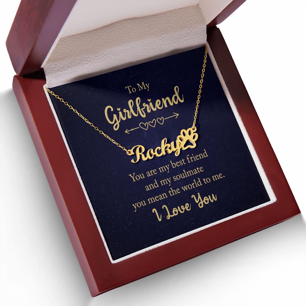 To My Girlfriend You Are My Best Friend Name Necklace With Paw Print-Express Your Love Gifts