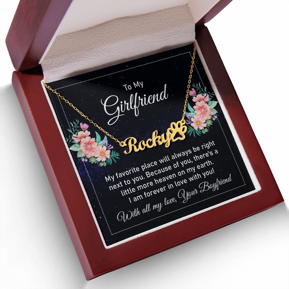 To My Girlfriend My Favorite Place Name Necklace With Paw Print-Express Your Love Gifts