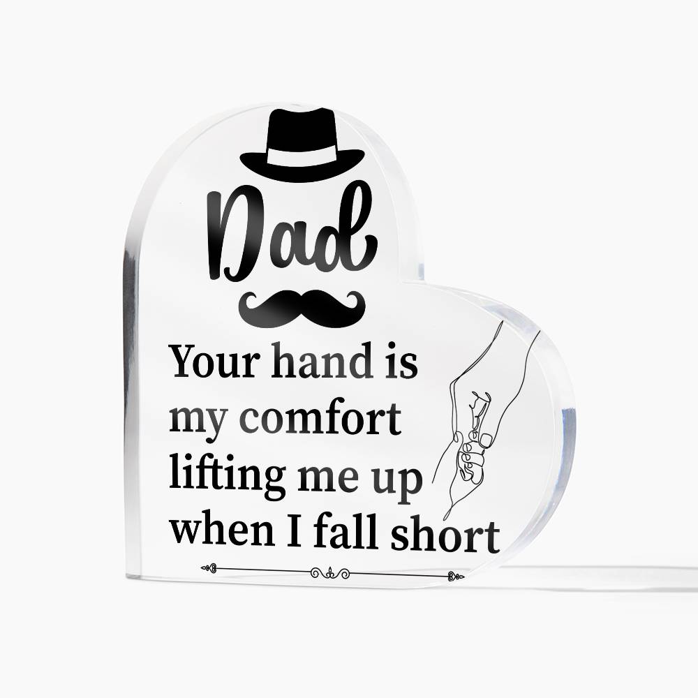 Dad Your Hand From Daughter Printed Heart Shaped Acrylic Plaque-Express Your Love Gifts