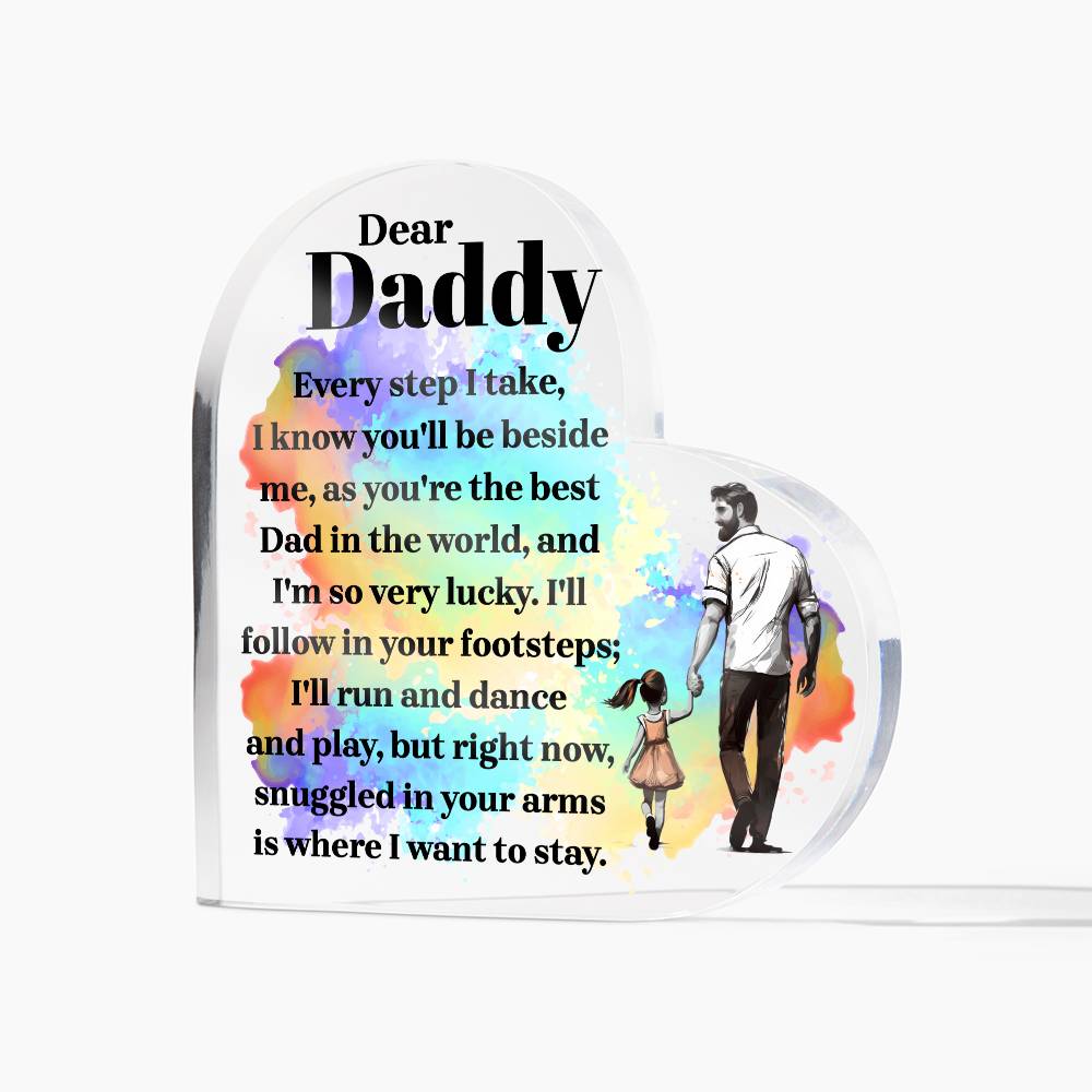Daddy Every Step Printed Heart Shaped Acrylic Plaque-Express Your Love Gifts