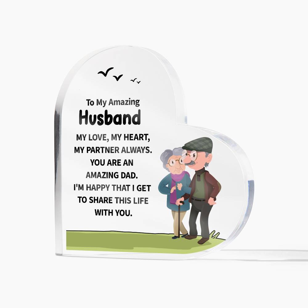 To My Amazing Husband My Love, My Heart Printed Heart Shaped Acrylic Plaque-Express Your Love Gifts