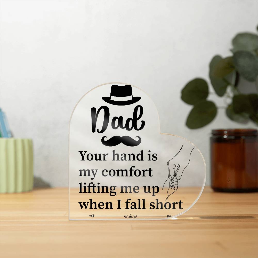 Dad Your Hand From Daughter Printed Heart Shaped Acrylic Plaque-Express Your Love Gifts
