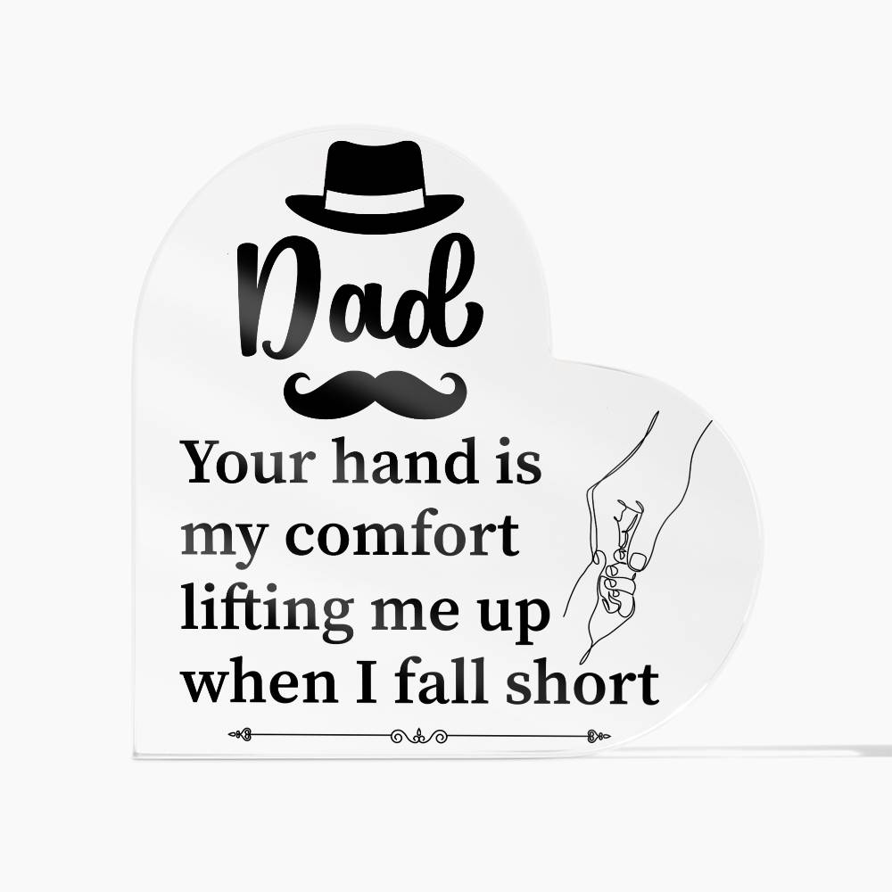 Dad Your Hand From Daughter Printed Heart Shaped Acrylic Plaque-Express Your Love Gifts