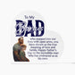 To a Bonus Dad Printed Heart Shaped Acrylic Plaque-Express Your Love Gifts