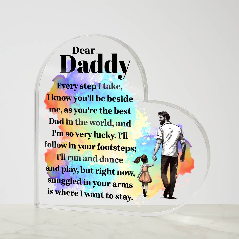 Daddy Every Step Printed Heart Shaped Acrylic Plaque-Express Your Love Gifts