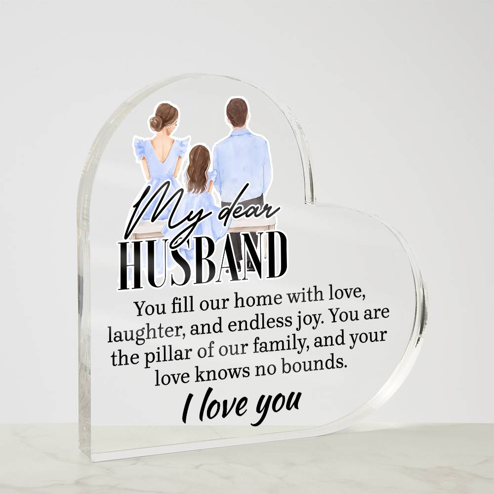 My Dear Husband Home With LovePrinted Heart Shaped Acrylic Plaque-Express Your Love Gifts