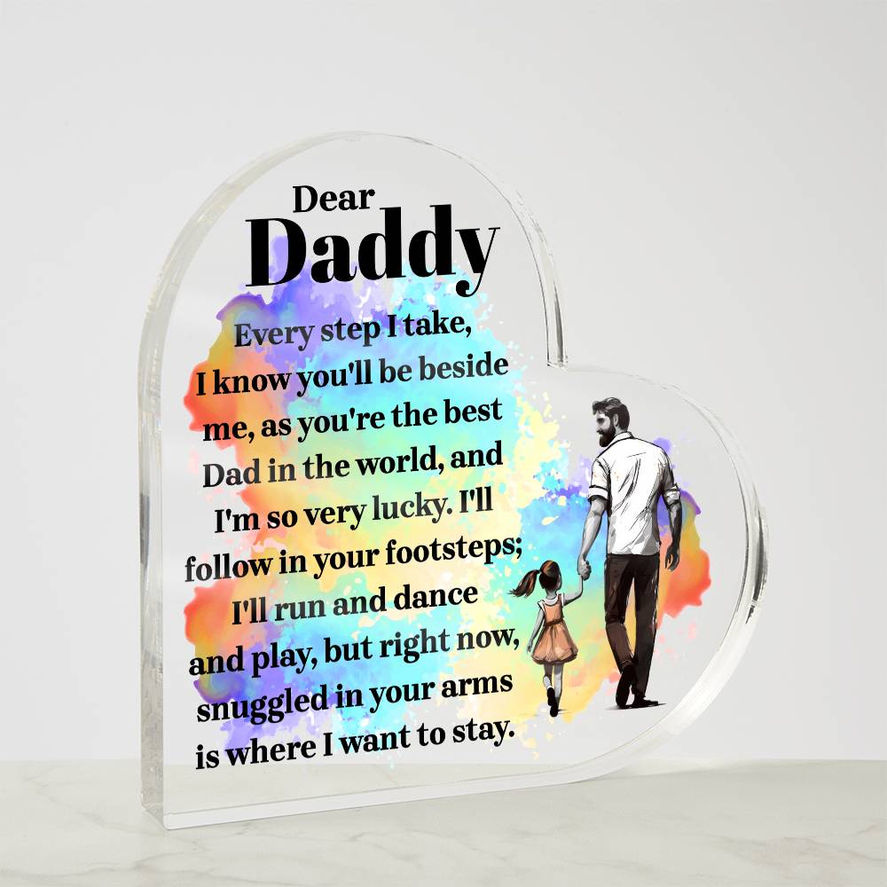 Daddy Every Step Printed Heart Shaped Acrylic Plaque-Express Your Love Gifts