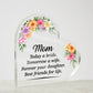 Mom Today a Bride Printed Heart Shaped Acrylic Plaque-Express Your Love Gifts