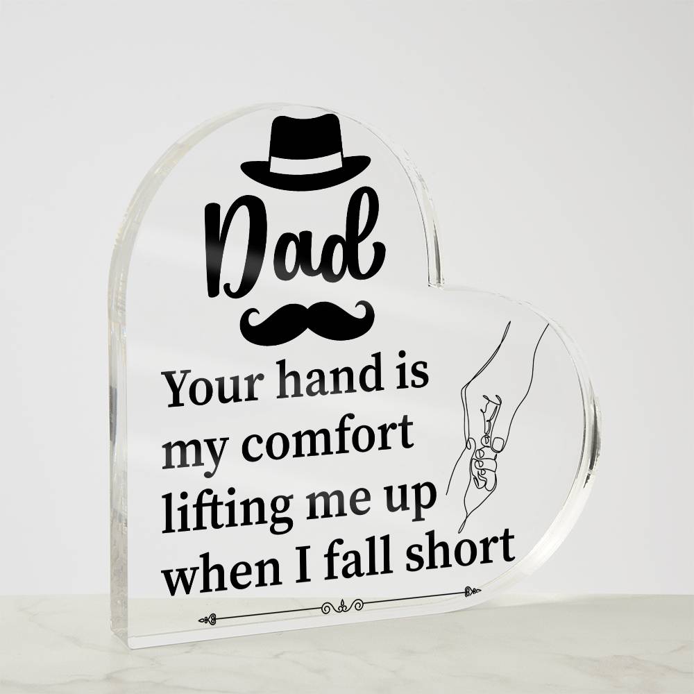 Dad Your Hand From Daughter Printed Heart Shaped Acrylic Plaque-Express Your Love Gifts