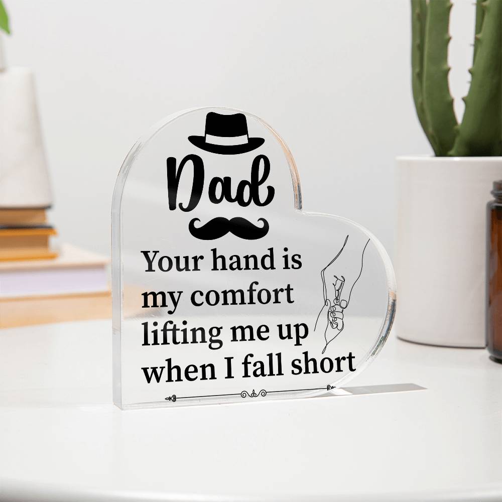 Dad Your Hand From Daughter Printed Heart Shaped Acrylic Plaque-Express Your Love Gifts