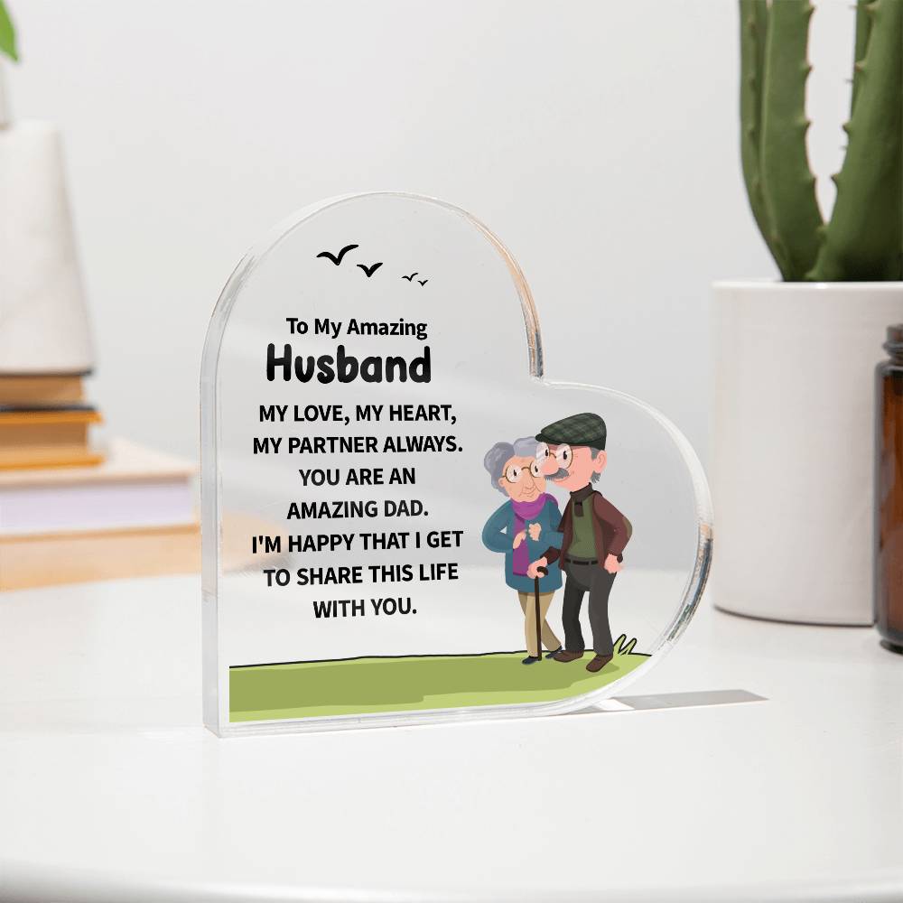 To My Amazing Husband My Love, My Heart Printed Heart Shaped Acrylic Plaque-Express Your Love Gifts