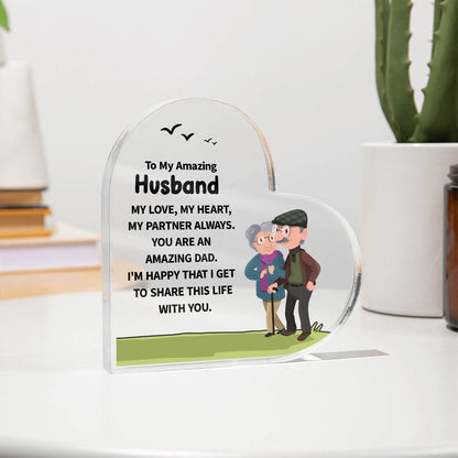 To My Amazing Husband My Love, My Heart Printed Heart Shaped Acrylic Plaque-Express Your Love Gifts