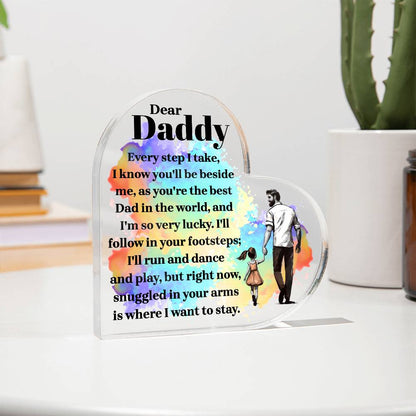 Daddy Every Step Printed Heart Shaped Acrylic Plaque-Express Your Love Gifts