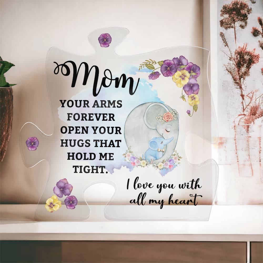 To My Mom Your Arms Forever Printed Acrylic Puzzle Plaque-Express Your Love Gifts