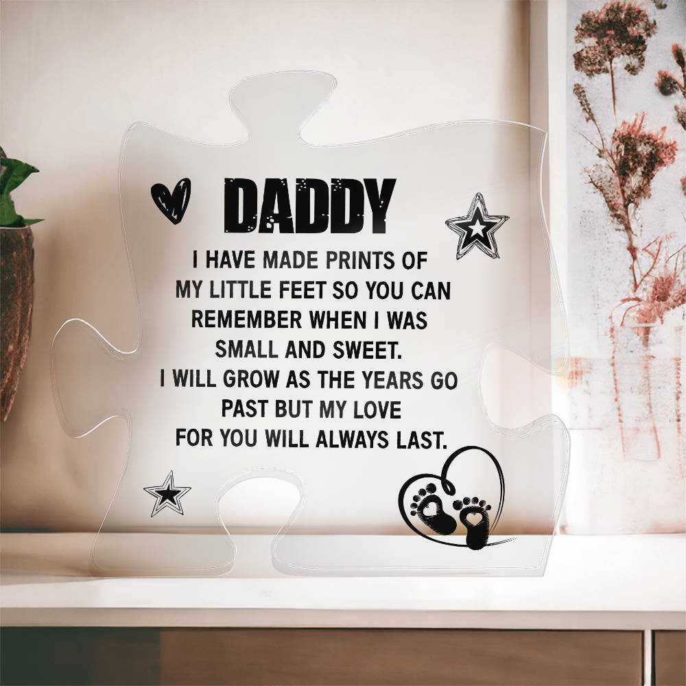 To My Daddy Small and Sweet Printed Acrylic Puzzle Plaque-Express Your Love Gifts