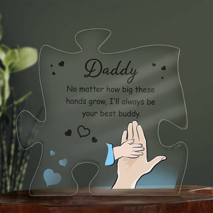 To My Daddy No Matter How Big Printed Acrylic Puzzle Plaque-Express Your Love Gifts