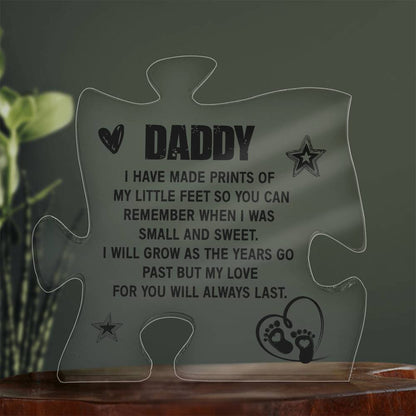 To My Daddy Small and Sweet Printed Acrylic Puzzle Plaque-Express Your Love Gifts