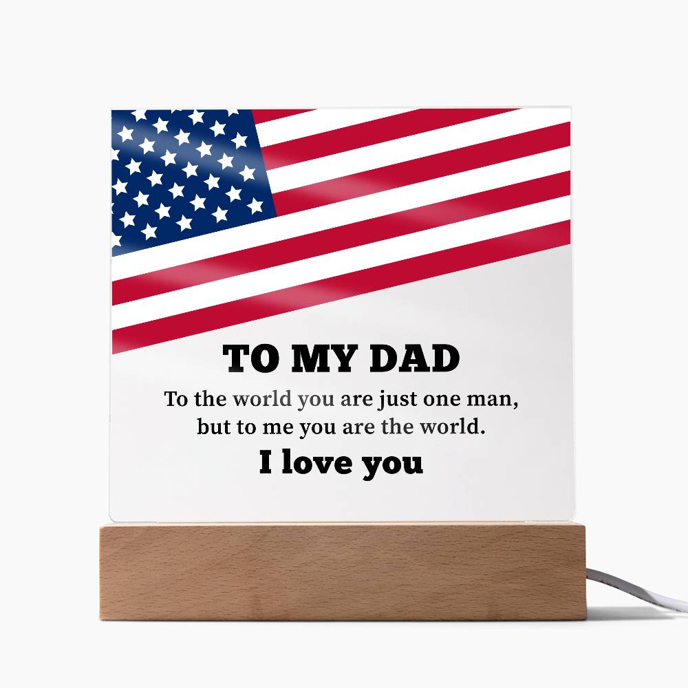To My Dad I Love You Printed Square Shaped Acrylic Plaque-Express Your Love Gifts