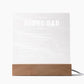 You Have Been a Constant Source Printed Square Shaped Acrylic Plaque-Express Your Love Gifts