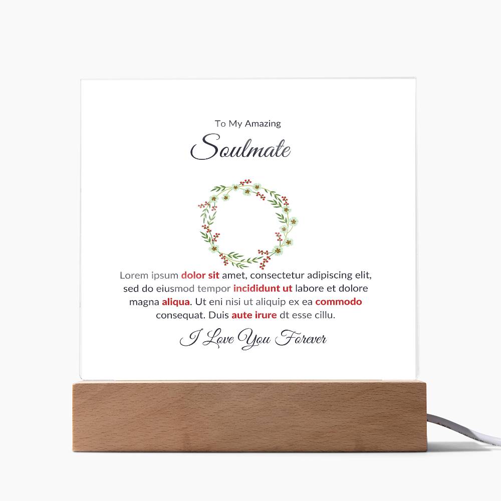 To My Soulmate Lorem Ipsum Dolor Sit Amet Printed Square Shaped Acrylic Plaque-Express Your Love Gifts