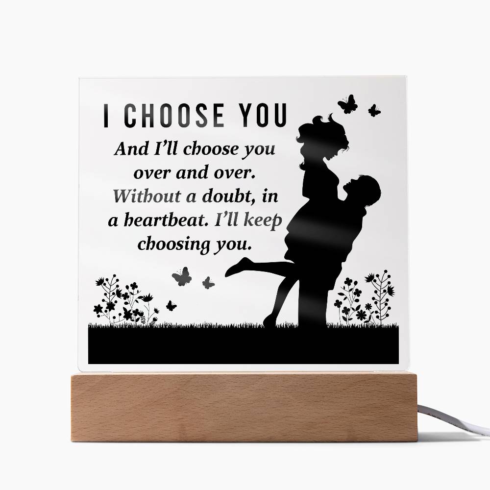 I Choose You Printed Square Shaped Acrylic Plaque-Express Your Love Gifts