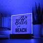 Life is Better at the Beach Printed Square Shaped Acrylic Plaque-Express Your Love Gifts