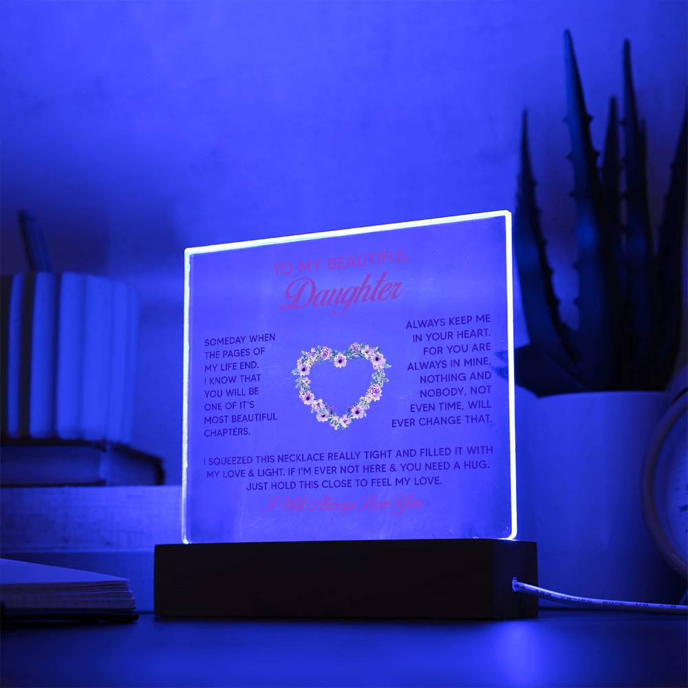 To My Beautiful Daughter Someday Printed Square Shaped Acrylic Plaque-Express Your Love Gifts