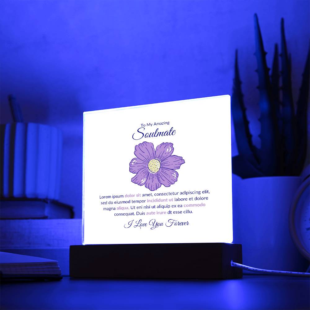 To My Soulmate Lorem Ipsum Flower Printed Square Shaped Acrylic Plaque-Express Your Love Gifts