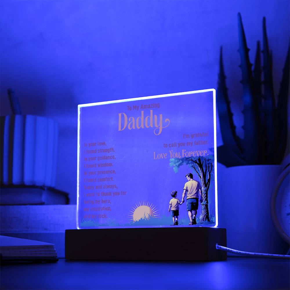 To My Daddy In Your Love Printed Square Shaped Acrylic Plaque-Express Your Love Gifts