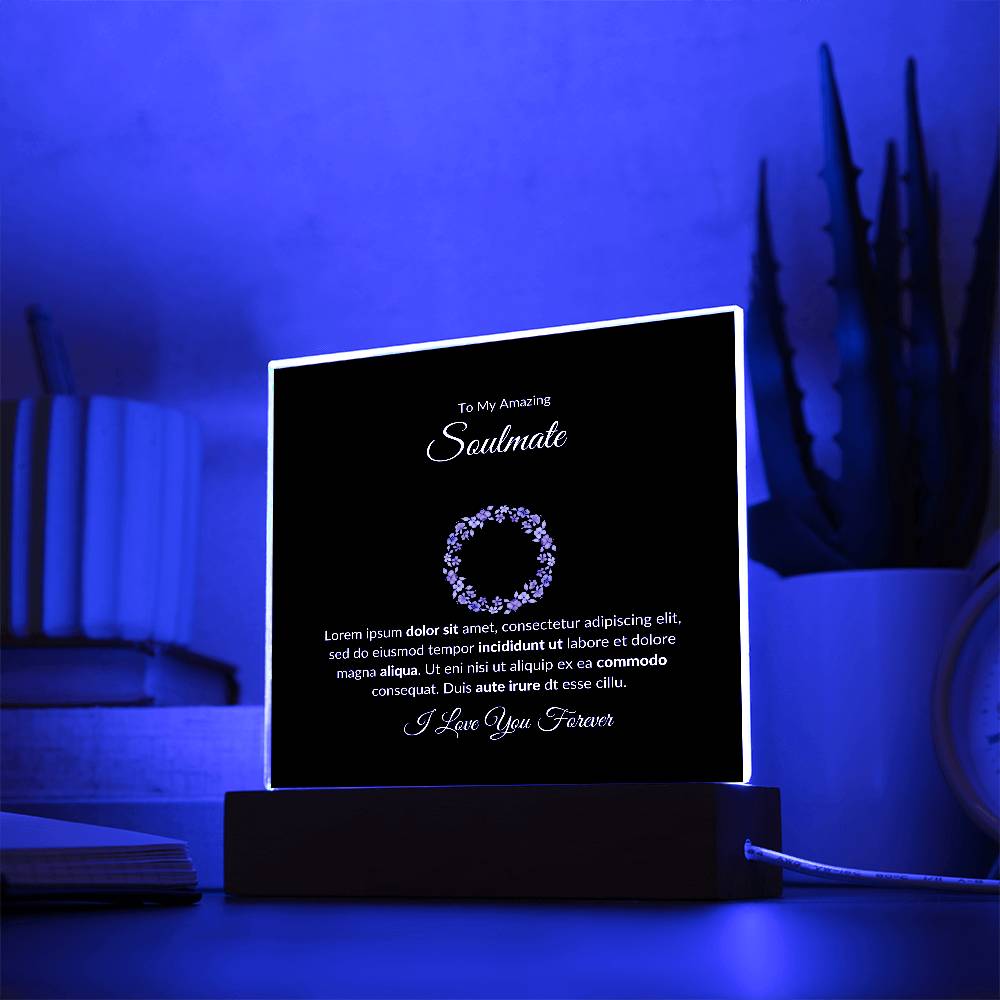 To My Soulmate I Love You Forever Printed Square Shaped Acrylic Plaque-Express Your Love Gifts