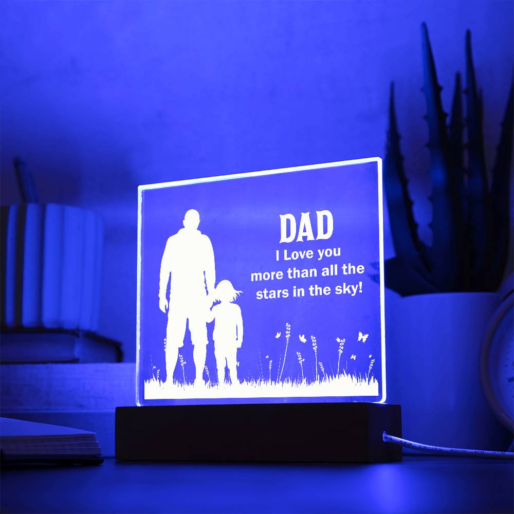 Dad I Love You More Printed Square Shaped Acrylic Plaque-Express Your Love Gifts