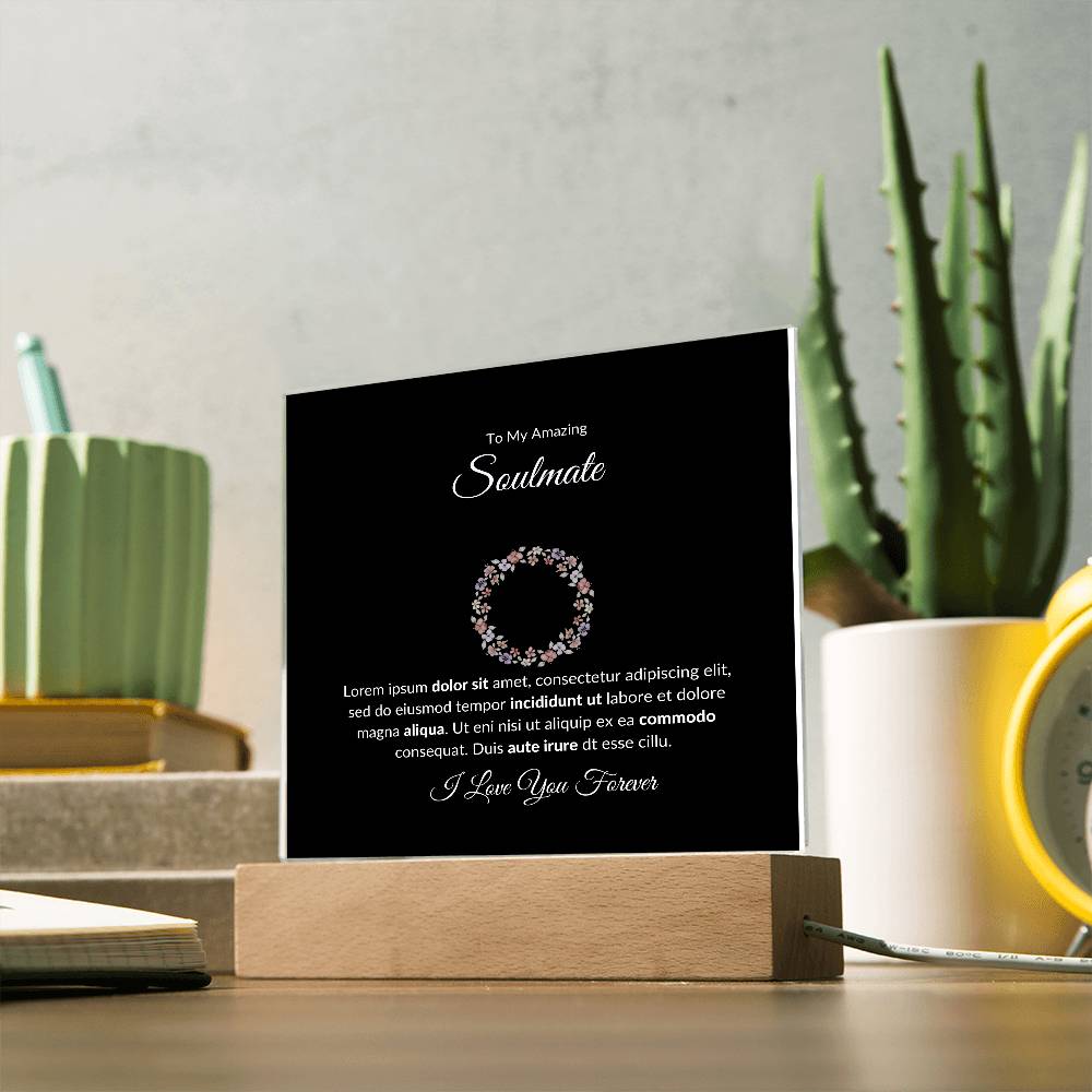 To My Soulmate I Love You Forever Printed Square Shaped Acrylic Plaque-Express Your Love Gifts