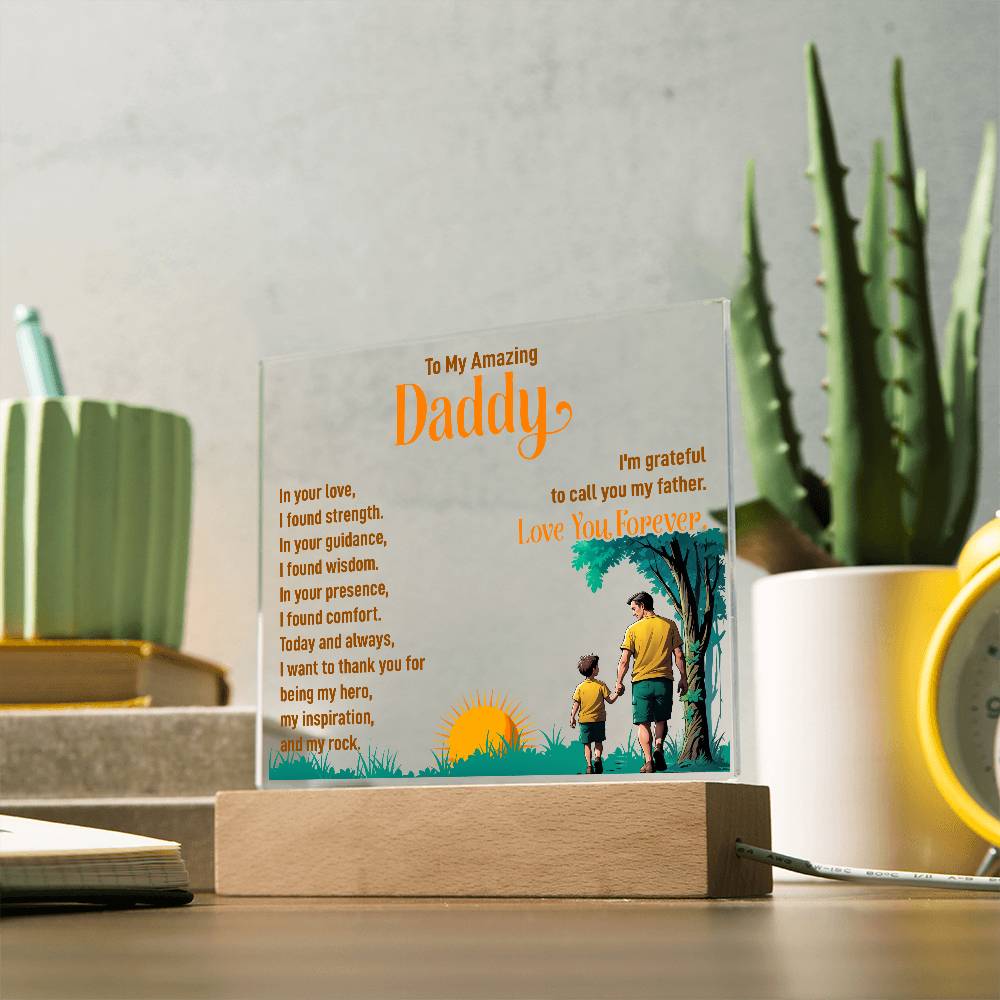 To My Daddy In Your Love Printed Square Shaped Acrylic Plaque-Express Your Love Gifts