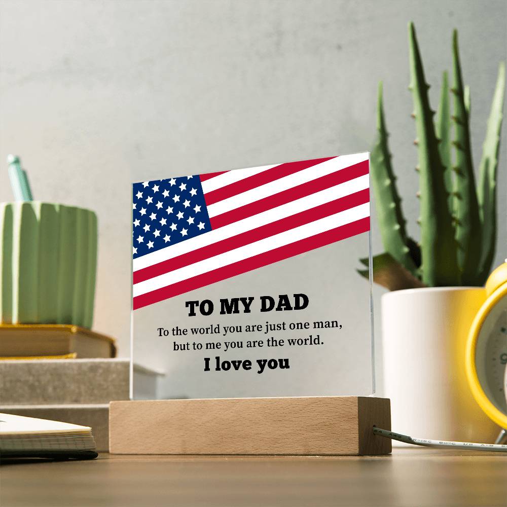 To My Dad I Love You Printed Square Shaped Acrylic Plaque-Express Your Love Gifts