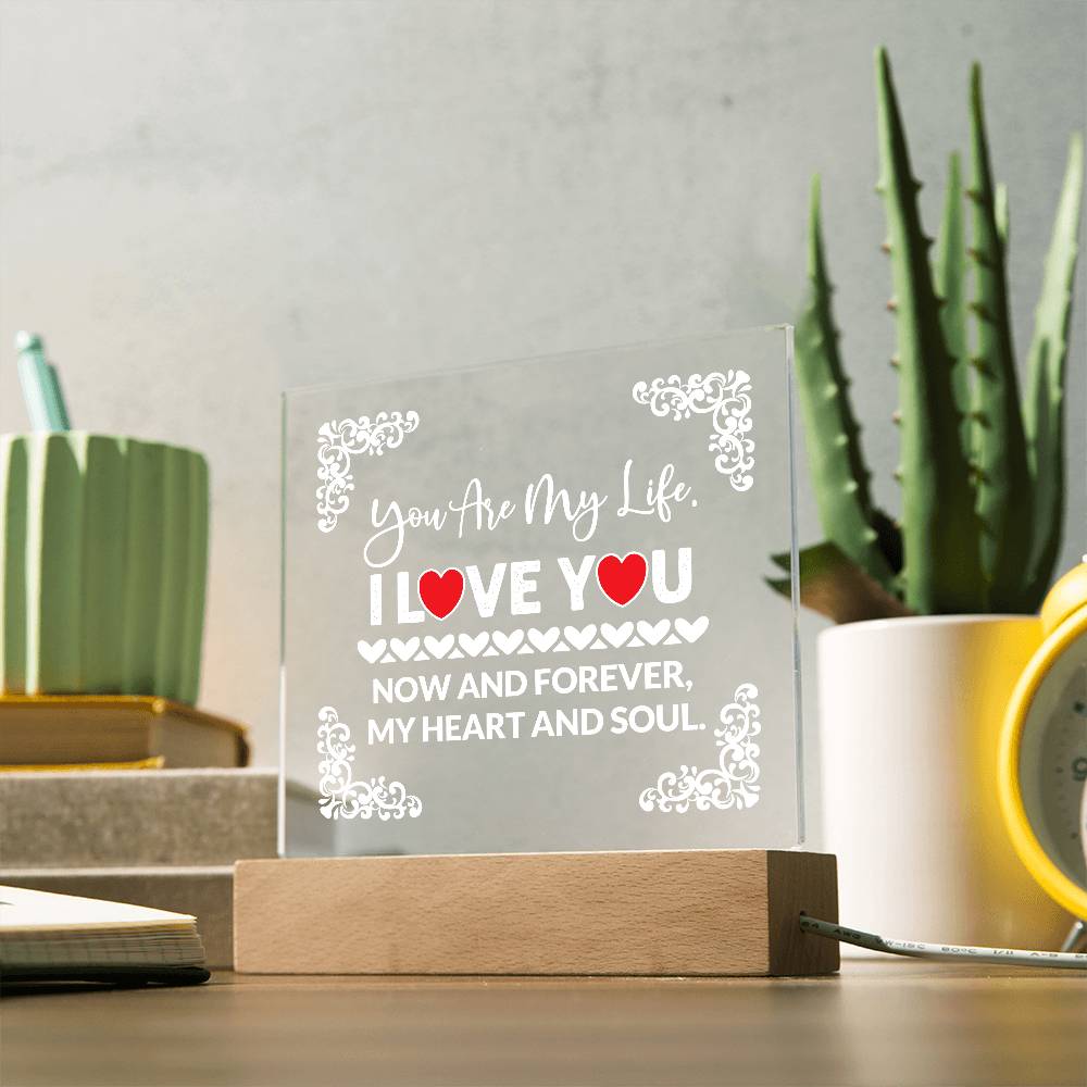 You Are My Life Printed Square Shaped Acrylic Plaque-Express Your Love Gifts