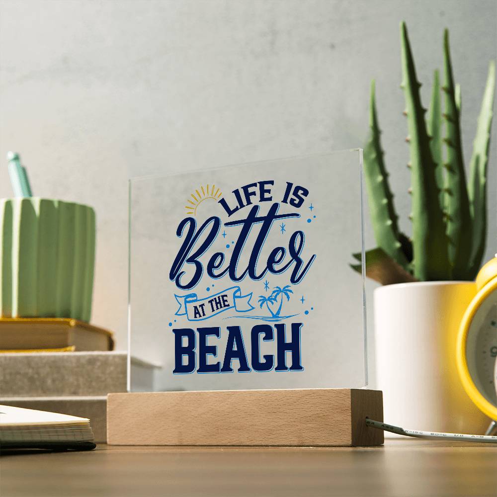 Life is Better at the Beach Printed Square Shaped Acrylic Plaque-Express Your Love Gifts