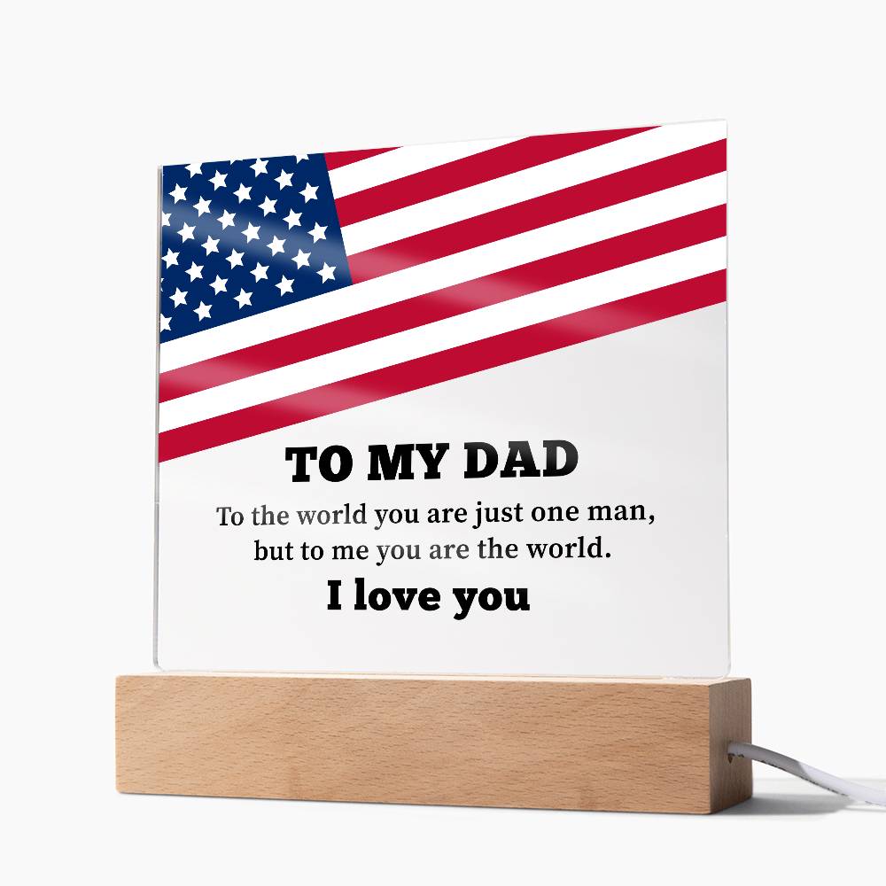 To My Dad I Love You Printed Square Shaped Acrylic Plaque-Express Your Love Gifts
