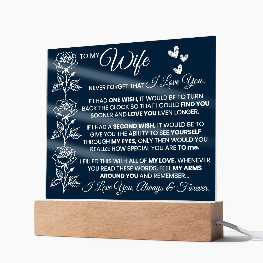 To My Wife Never Forget Printed Square Shaped Acrylic Plaque-Express Your Love Gifts