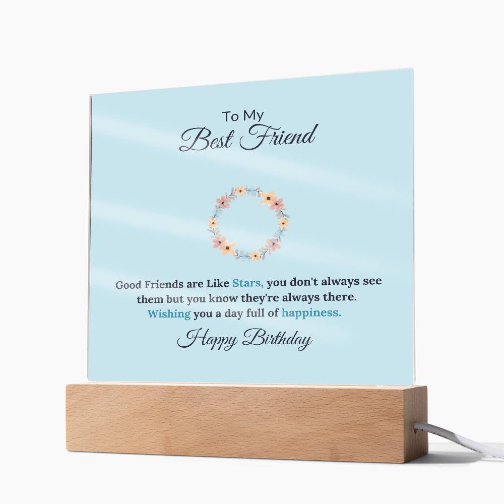 To My Best Friend Good Friends Are Like Stars Printed Square Shaped Acrylic Plaque-Express Your Love Gifts