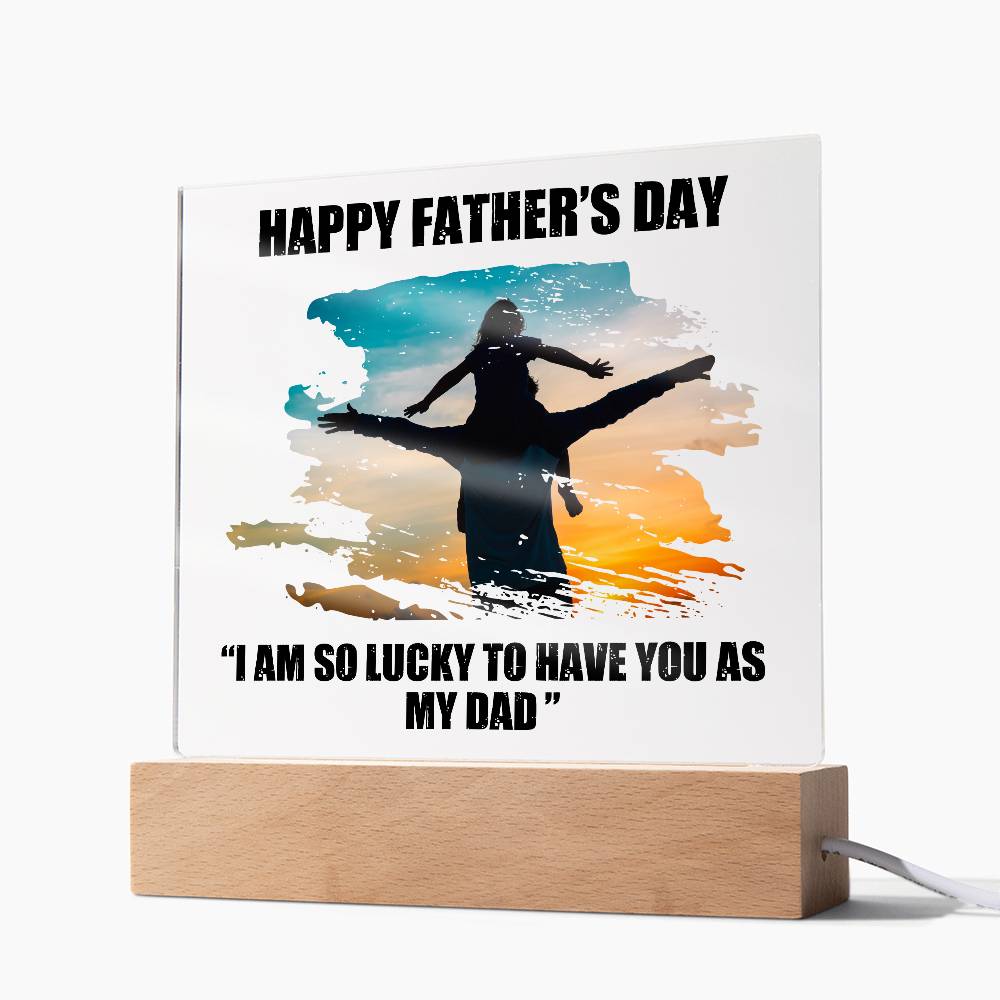 Dad Father's Day So Lucky Printed Square Shaped Acrylic Plaque-Express Your Love Gifts