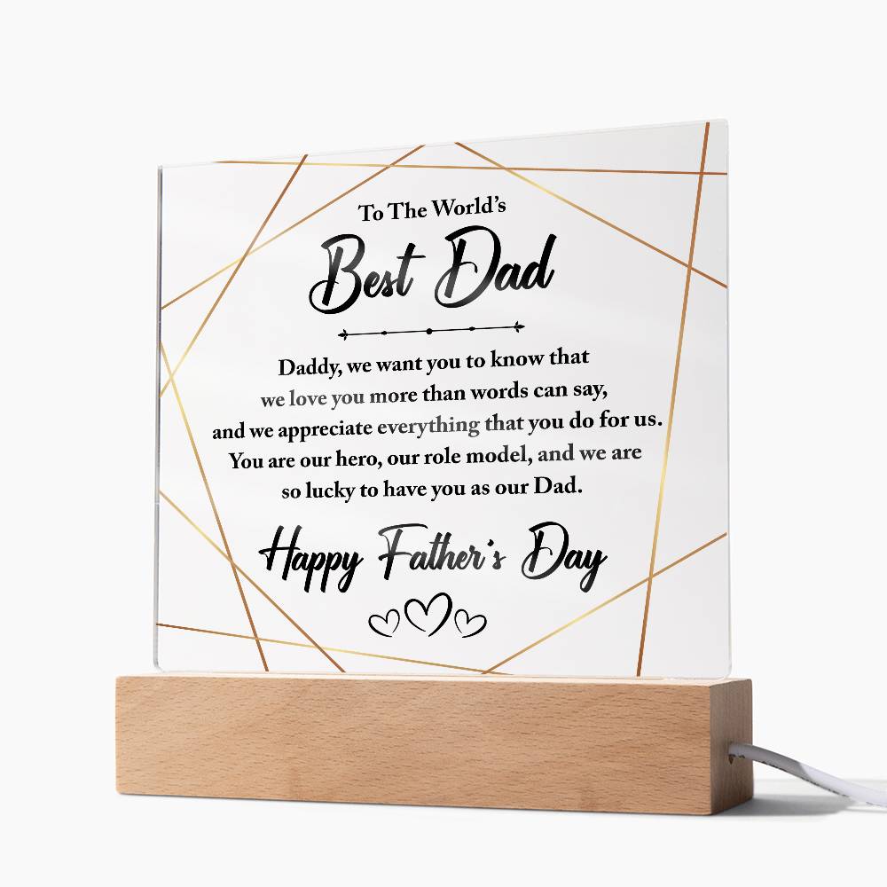 To The World's Best Dad Printed Square Shaped Acrylic Plaque-Express Your Love Gifts