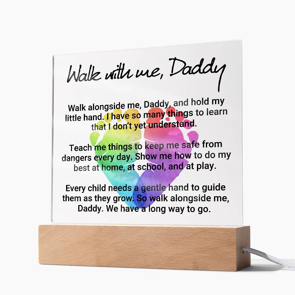 Walk With Me Daddy Printed Square Shaped Acrylic Plaque-Express Your Love Gifts