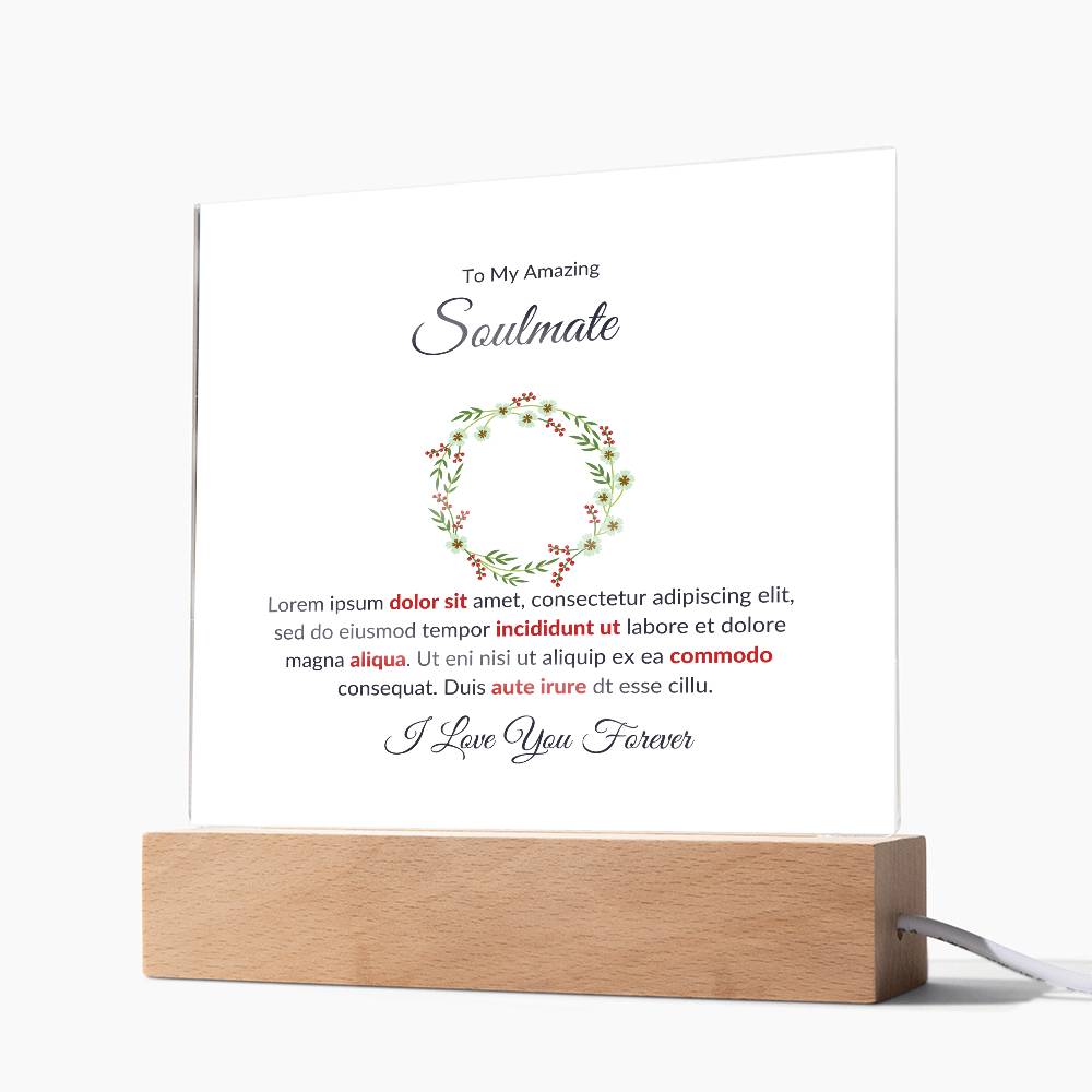 To My Soulmate Lorem Ipsum Dolor Sit Amet Printed Square Shaped Acrylic Plaque-Express Your Love Gifts