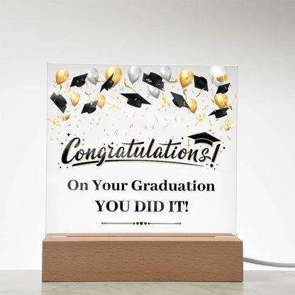 Graduation Congratulations You Did It! Printed Square Shaped Acrylic Plaque-Express Your Love Gifts
