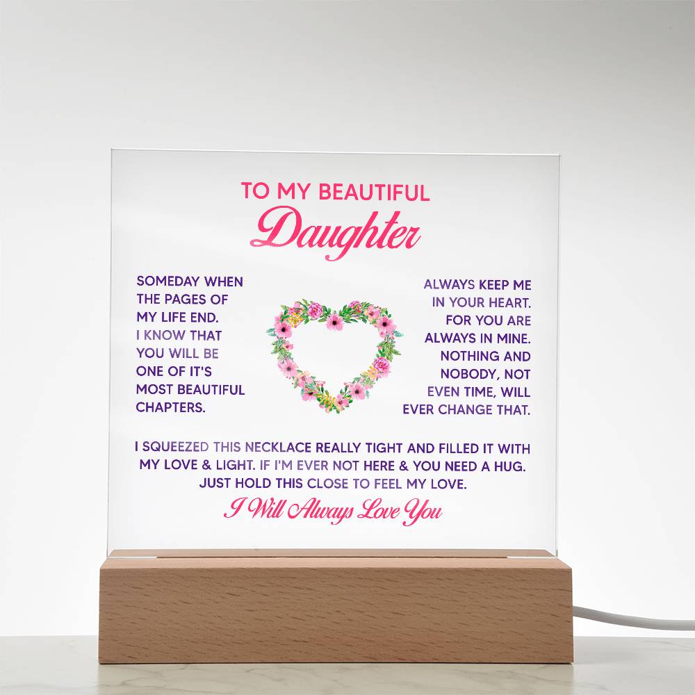 To My Beautiful Daughter Someday Printed Square Shaped Acrylic Plaque-Express Your Love Gifts