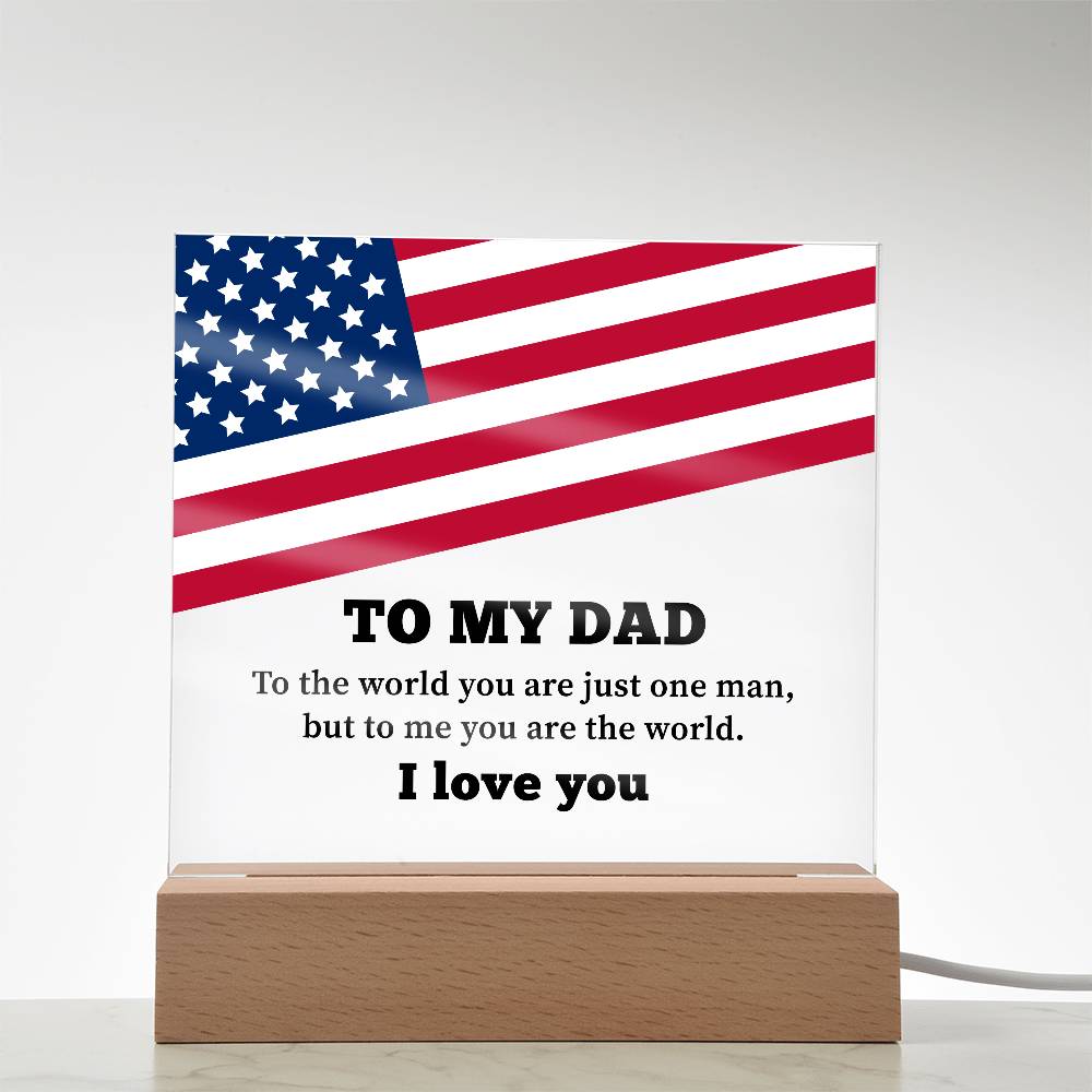 To My Dad I Love You Printed Square Shaped Acrylic Plaque-Express Your Love Gifts
