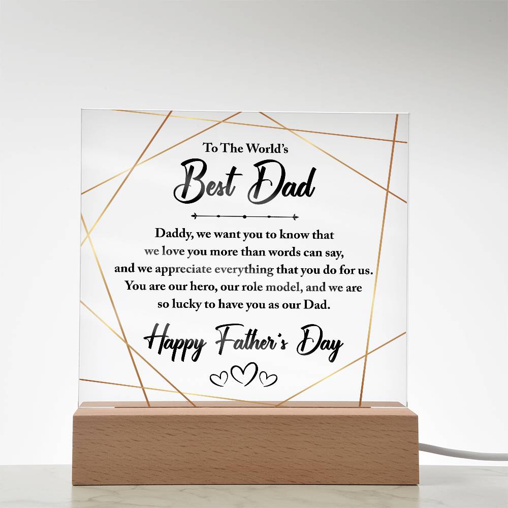 To The World's Best Dad Printed Square Shaped Acrylic Plaque-Express Your Love Gifts