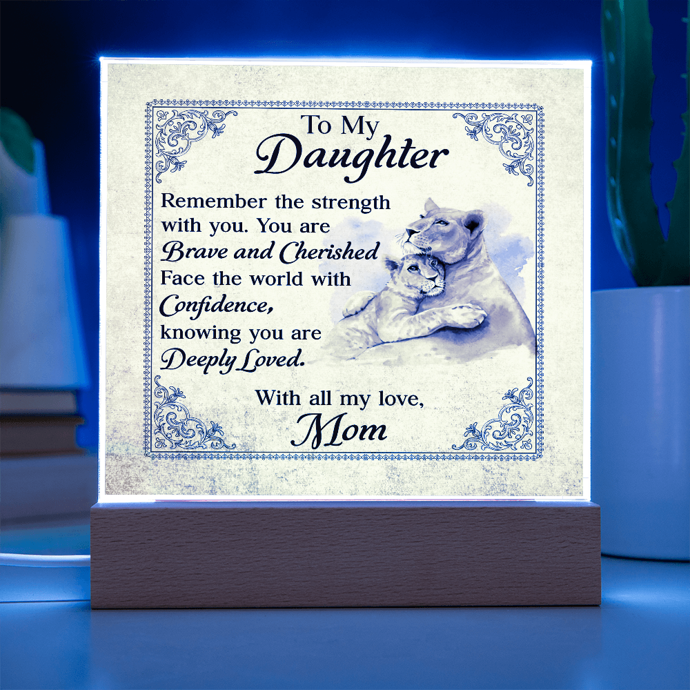 To My Daughter From Mom Deeply Loved Printed Square Shaped Acrylic Plaque-Express Your Love Gifts