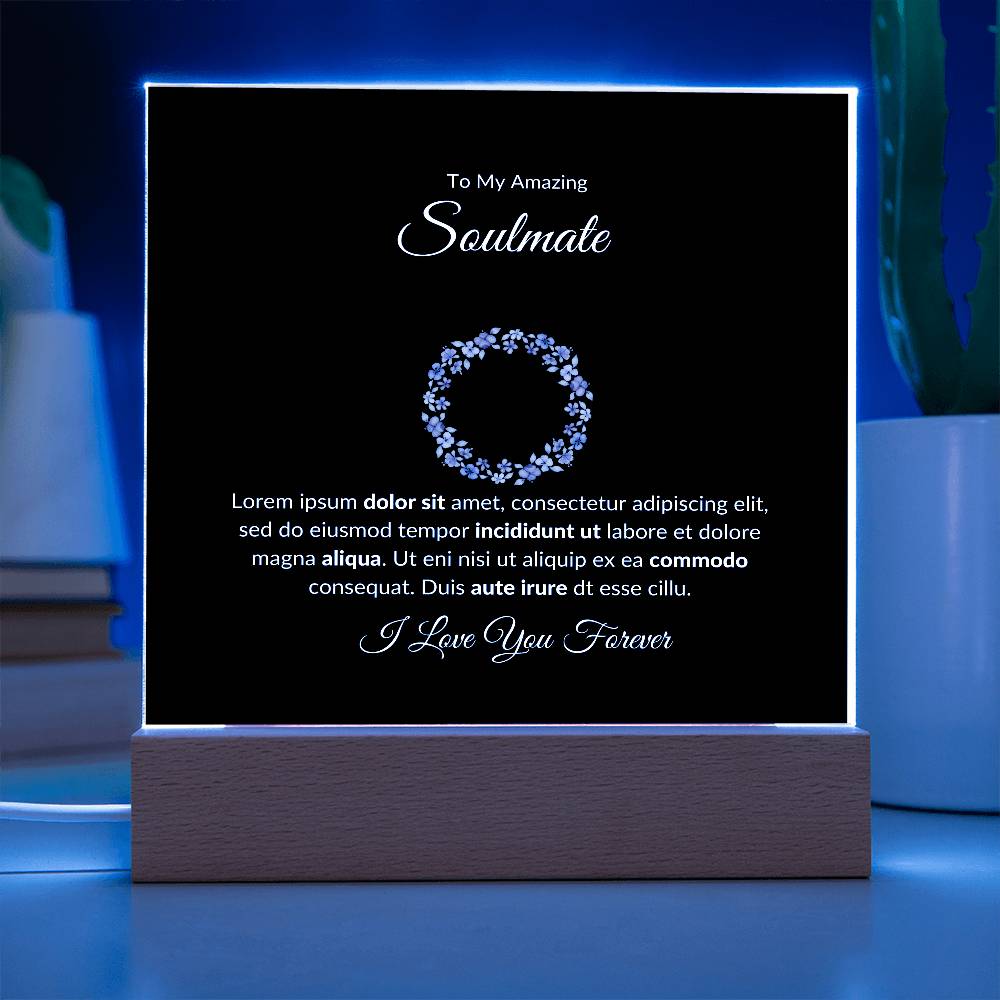 To My Soulmate I Love You Forever Printed Square Shaped Acrylic Plaque-Express Your Love Gifts